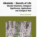 خرید و دانلود نسخه کامل کتاب Alkaloids. Secrets of Life