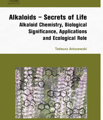 خرید و دانلود نسخه کامل کتاب Alkaloids. Secrets of Life