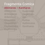 خرید و دانلود نسخه کامل کتاب Alkimenes – Kantharos. Einleitung, Übersetzung, Kommentar