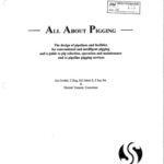 خرید و دانلود نسخه کامل کتاب All about pigging: The design of pipelines and facilities for conventional and intelligent pigging and a guide to pig selection, operation and maintenance and to pipeline pigging services