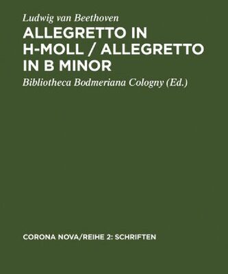 خرید و دانلود نسخه کامل کتاب Allegretto in h-Moll – Streichquartett, komponiert für Richard Ford, Wien, 28. November 1817. Faksimile des Autographs und Erstausgabe eines bisher unbekannten Werks