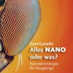 خرید و دانلود نسخه کامل کتاب Alles NANO oder was?: Nanotechnologie für Neugierige