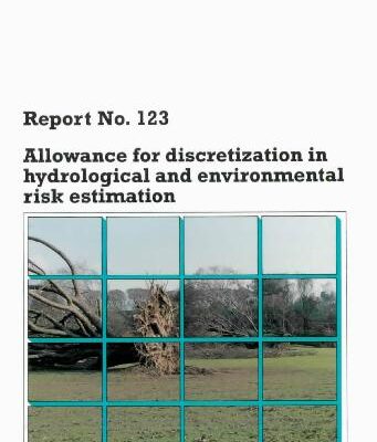 خرید و دانلود نسخه کامل کتاب Allowance for Discretization in Hydrological and Environmental Risk Estimation