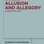 خرید و دانلود نسخه کامل کتاب Allusion and Allegory: Studies in the “Ciris”