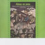 خرید و دانلود نسخه کامل کتاب Almas en pena Relatos sobre condenados y aparecidos de nuestra tierra