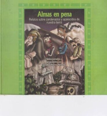 خرید و دانلود نسخه کامل کتاب Almas en pena Relatos sobre condenados y aparecidos de nuestra tierra