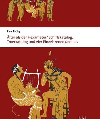 خرید و دانلود نسخه کامل کتاب Älter als der Hexameter? Schiffskatalog, Troerkatalog und vier Einzelszenen der Ilias