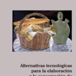 خرید و دانلود نسخه کامل کتاب Alternativas tecnológicas para la elaboración y la conservación de productos panificados