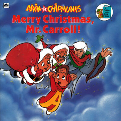 خرید و دانلود نسخه کامل کتاب Alvin and the Chipmunks – Merry Christmasm Mr. Carroll!