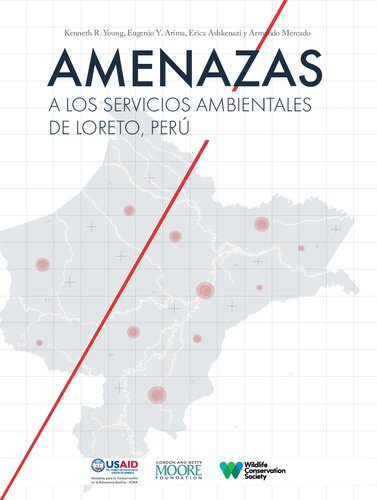 خرید و دانلود نسخه کامل کتاب Amenazas a los servicios ambientales de Loreto, Perú_68ea5ced5cee2.jpeg خرید و دانلود نسخه کامل کتاب Amenazas a los servicios ambientales de Loreto, Perú