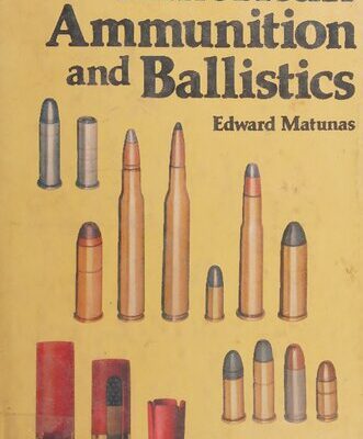 خرید و دانلود نسخه کامل کتاب American Ammunition and Ballistics