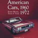 خرید و دانلود نسخه کامل کتاب American Cars, 1960-1972: Every Model, Year by Year