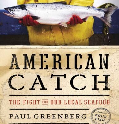 خرید و دانلود نسخه کامل کتاب American Catch: The Fight for Our Local Seafood