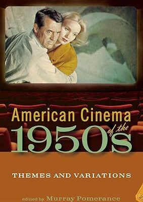 خرید و دانلود نسخه کامل کتاب American Cinema of the 1950s: Themes and Variations – Scanned Pdf with Ocr