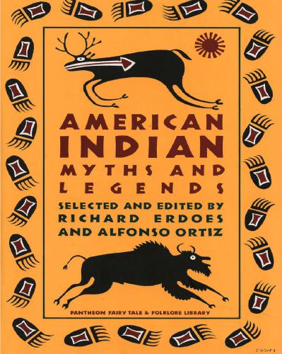 خرید و دانلود نسخه کامل کتاب American Indian Myths and Legends (The Pantheon Fairy Tale and Folklore Library)