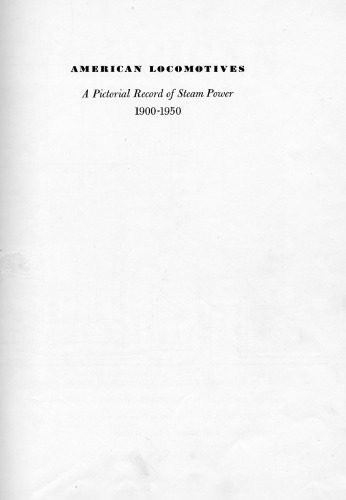 خرید و دانلود نسخه کامل کتاب American locomotives: A pictorial record of steam power 1900-1950_68fe772022d4d.jpeg خرید و دانلود نسخه کامل کتاب American locomotives: A pictorial record of steam power 1900-1950