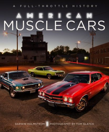 خرید و دانلود نسخه کامل کتاب American Muscle Cars: A Full-Throttle History_68fce1ddd0538.jpeg خرید و دانلود نسخه کامل کتاب American Muscle Cars: A Full-Throttle History