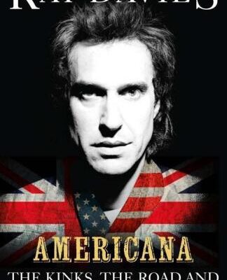 خرید و دانلود نسخه کامل کتاب Americana – The Kinks, The Road and The Perfect Riff