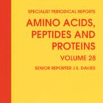 خرید و دانلود نسخه کامل کتاب Amino Acids, Peptides and Proteins (SPR Amino Acids, Peptides, and Proteins (RSC)) (Vol 28)