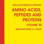 خرید و دانلود نسخه کامل کتاب Amino Acids, Peptides and Proteins (SPR Amino Acids, Peptides, and Proteins (RSC)) (Vol 30)