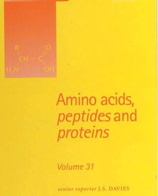 خرید و دانلود نسخه کامل کتاب Amino Acids, Peptides and Proteins (SPR Amino Acids, Peptides, and Proteins (RSC)) (Vol 31)