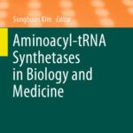 خرید و دانلود نسخه کامل کتاب Aminoacyl-tRNA Synthetases in Biology and Medicine