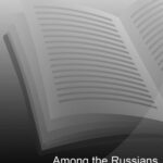 خرید و دانلود نسخه کامل کتاب Among the Russians