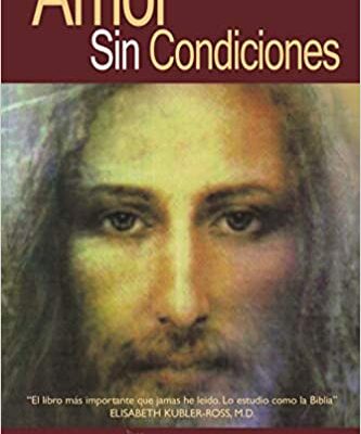 خرید و دانلود نسخه کامل کتاب Amor sin condiciones (Un Curso de Milagros) (Spanish Edition) – + pdf
