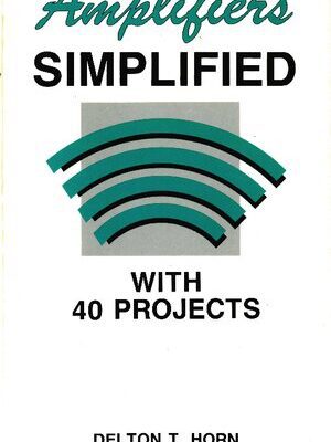 خرید و دانلود نسخه کامل کتاب Amplifiers Simplified, with 40 Projects