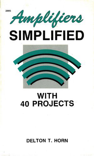 خرید و دانلود نسخه کامل کتاب Amplifiers Simplified, with 40 Projects_68fef310d60e6.jpeg خرید و دانلود نسخه کامل کتاب Amplifiers Simplified, with 40 Projects