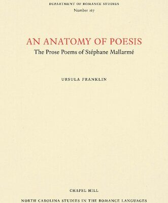 خرید و دانلود نسخه کامل کتاب An Anatomy of Poesis: The Prose Poems of Stéphane Mallarmé