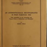 خرید و دانلود نسخه کامل کتاب An Anthropological Reconnaissance in West Pakistan, 1955. With appendixes on the archæology and natural history of Baluchistan and Bahawalpur