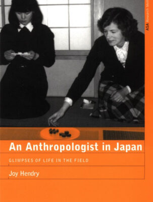 خرید و دانلود نسخه کامل کتاب An Anthropologist in Japan: Glimpses of Life in the Field