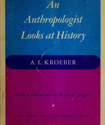 خرید و دانلود نسخه کامل کتاب An Anthropologist Looks at History