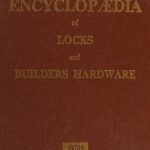 خرید و دانلود نسخه کامل کتاب An Encyclopedia of Locks and Builders Hardware