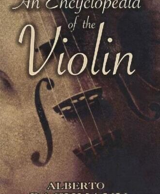 خرید و دانلود نسخه کامل کتاب An Encyclopedia of the Violin