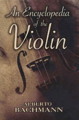 خرید و دانلود نسخه کامل کتاب An Encyclopedia of the Violin_68df6a0d88bed.jpeg خرید و دانلود نسخه کامل کتاب An Encyclopedia of the Violin