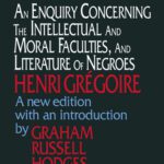 خرید و دانلود نسخه کامل کتاب An Enquiry Concerning the Intellectual and Moral Faculties and Literature of Negroes