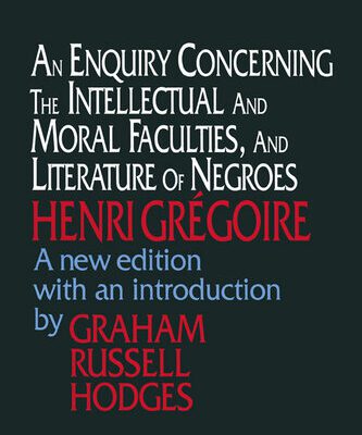 خرید و دانلود نسخه کامل کتاب An Enquiry Concerning the Intellectual and Moral Faculties and Literature of Negroes