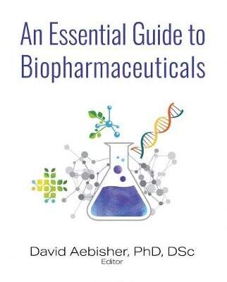 خرید و دانلود نسخه کامل کتاب An Essential Guide to Biopharmaceuticals