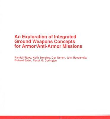 خرید و دانلود نسخه کامل کتاب An exploration of integrated ground weapons concepts for armor/anti-armor missions
