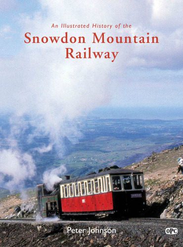 خرید و دانلود نسخه کامل کتاب An Illustrated History of the Snowdon Mountain Railway_68fe74eb05857.jpeg خرید و دانلود نسخه کامل کتاب An Illustrated History of the Snowdon Mountain Railway