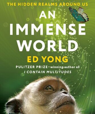 خرید و دانلود نسخه کامل کتاب An immense world. How animal senses reveal the hidden realms around us