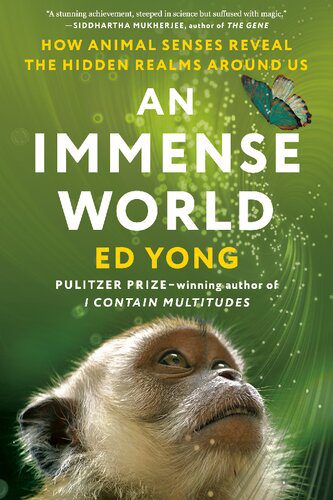 خرید و دانلود نسخه کامل کتاب An immense world. How animal senses reveal the hidden realms around us_68e752f7b346c.jpeg خرید و دانلود نسخه کامل کتاب An immense world. How animal senses reveal the hidden realms around us