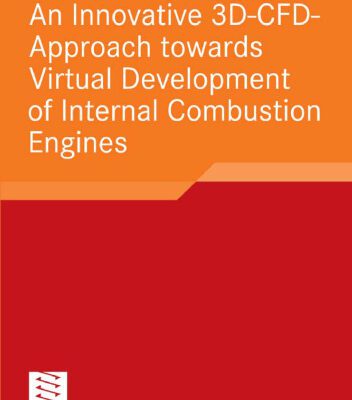 خرید و دانلود نسخه کامل کتاب An innovative 3D-CFD-Approach towards Virtual Development of Internal Combustion Engines