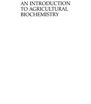 خرید و دانلود نسخه کامل کتاب An Introduction to Agricultural Biochemistry