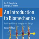 خرید و دانلود نسخه کامل کتاب An Introduction to Biomechanics: Solids and Fluids, Analysis and Design