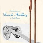 خرید و دانلود نسخه کامل کتاب An Introduction to British Artillery in North America