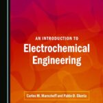 خرید و دانلود نسخه کامل کتاب An Introduction to Electrochemical Engineering