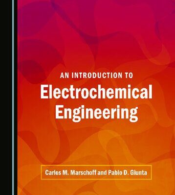 خرید و دانلود نسخه کامل کتاب An Introduction to Electrochemical Engineering